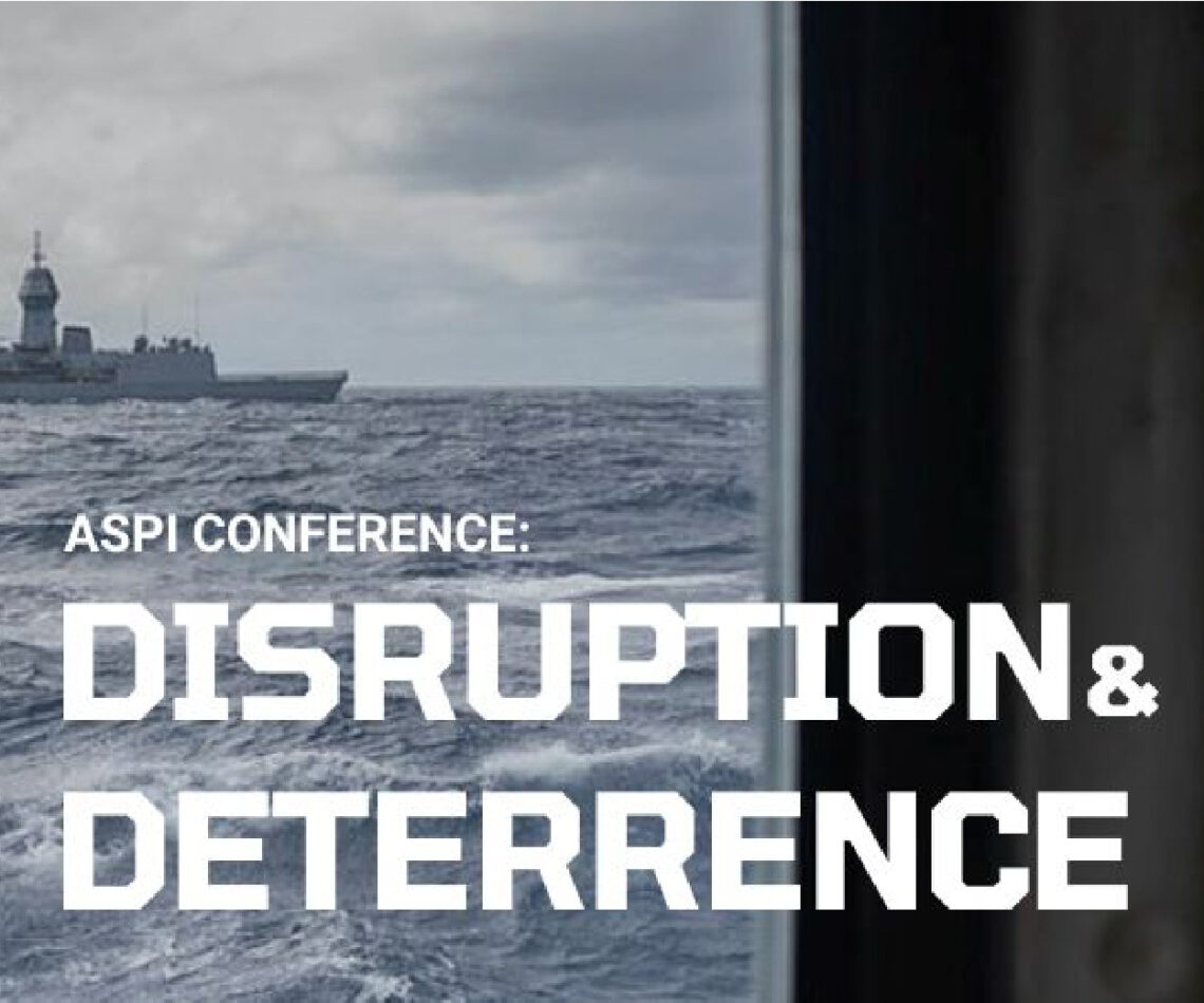 Disruption and Deterrence The 2023 ASPI Conference Australian Air